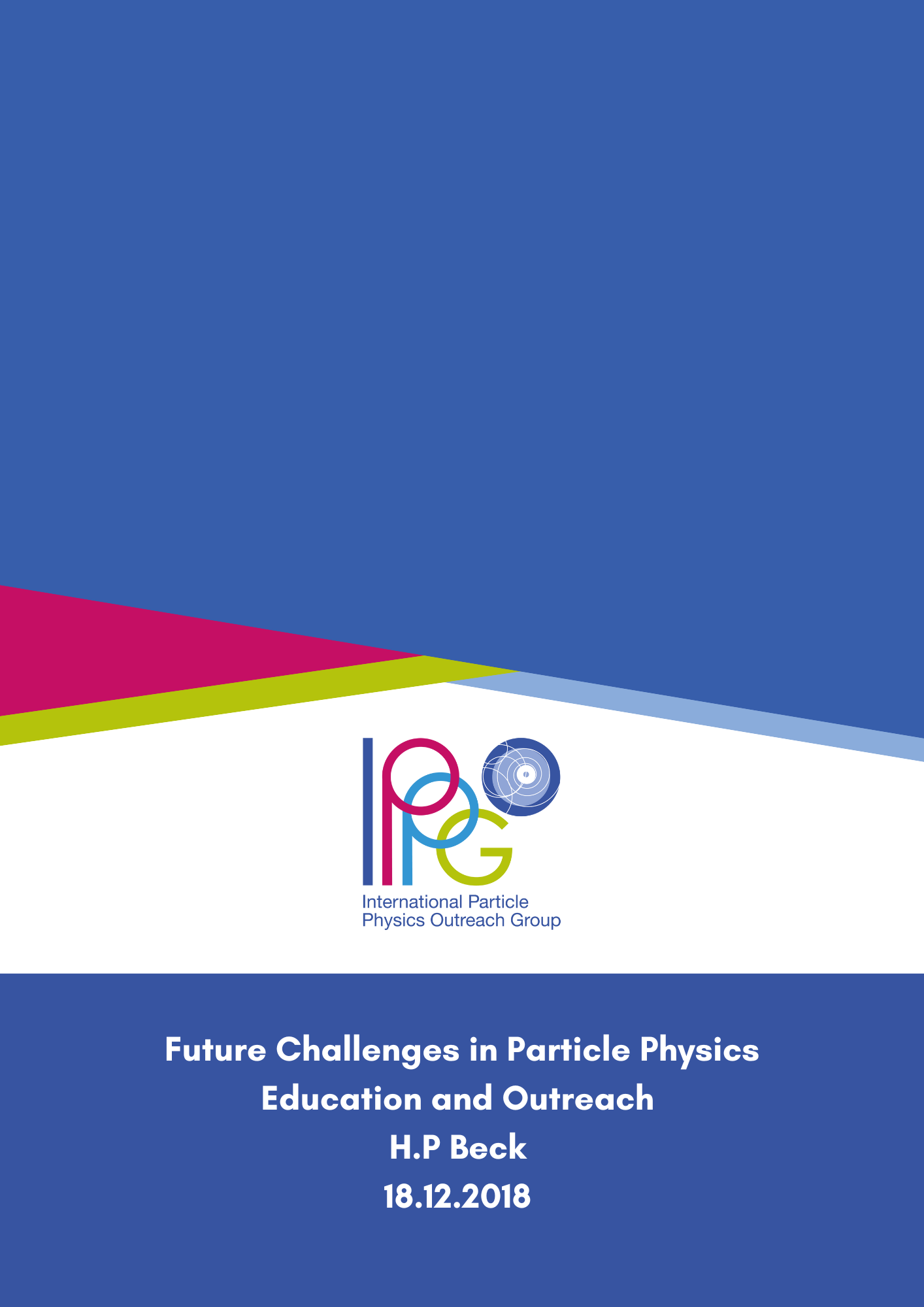Future Challenges in Particle Physics Education and Outreach