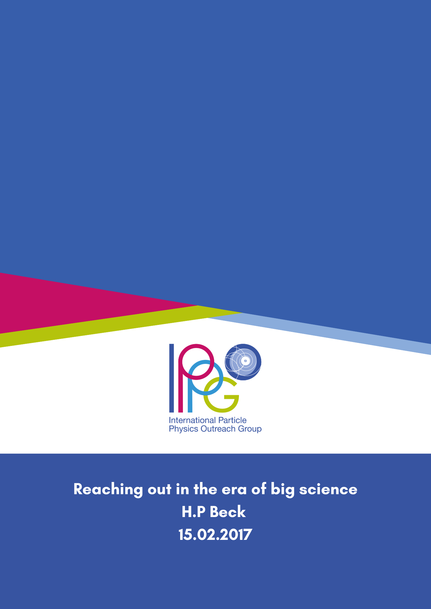 Reaching out in the era of big science
